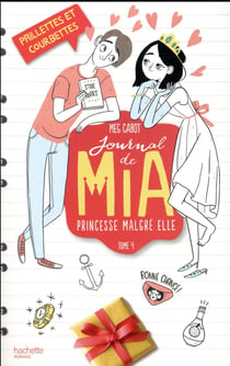 Journal de Mia - princesse malgré elle Tome 4 : paillettes et courbettes