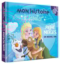 Mon histoire à écouter : La Reine des Neiges : un nouvel ami