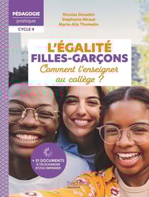 L'égalité filles-garçons : Comment l'enseigner au collège ? Cycle 4