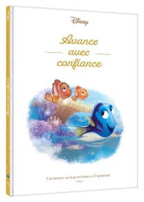 Dory : Avance avec confiance - Une histoire sur la persévérance et l'optimisme