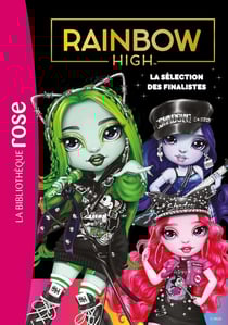 Rainbow High Tome 22 : La sélection des finalistes