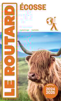 Guide du Routard : Écosse (édition 2024/2025)