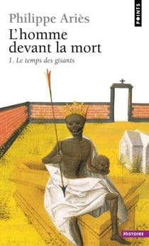 L'homme devant la mort Tome 1 : Lle temps des gisants