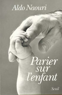 Parier sur l'enfant