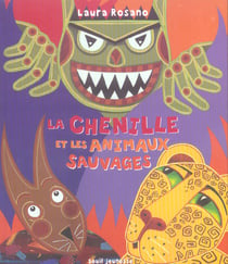 Chenille et les animaux sauvages (la)