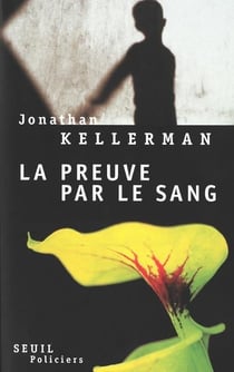 La Preuve par le sang