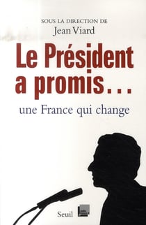Le président a promis... une france qui change