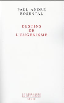 Destins de l'eugénisme