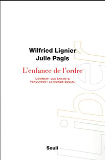 L'enfance de l'ordre - comment les enfants perçoivent le monde social