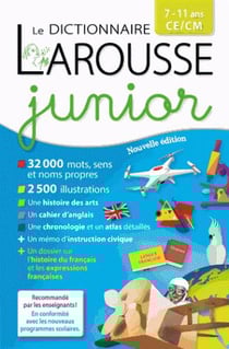 Dictionnaire larousse junior - ce/cm - 7/11 ans (édition 2016)