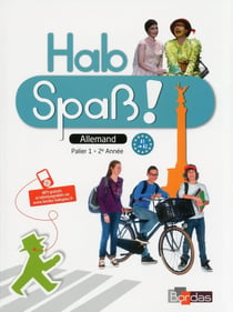Hab spass! : allemand - niveau 2 - livre d'élève - palier 1 - 2e année (édition 2014)