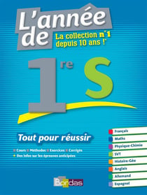 L'Année de 1re S Tout pour réussir