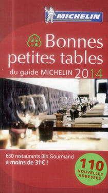 Bonnes petites tables du guide michelin(édition 2014)
