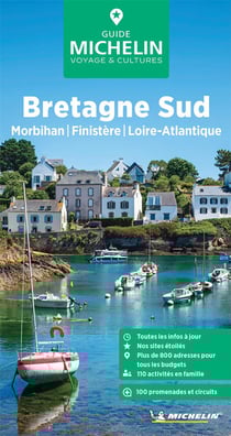 Bretagne Sud : Morbihan, Finistère, Loire-Atlantique (édition 2024)