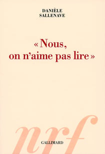 "nous, on n'aime pas lire"