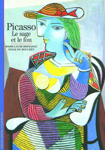Picasso : le sage et le fou