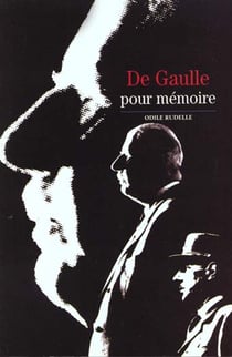 De gaulle, pour memoire