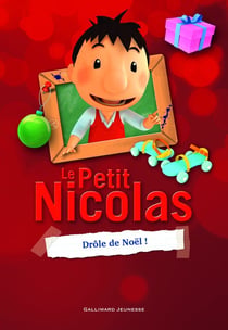 Le petit Nicolas : drôle de Noël