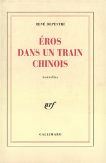 Eros dans un train chinois neuf histoires d'amour et un conte de sorcier