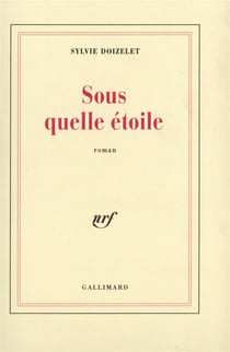Sous quelle etoile