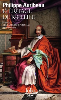 L'héritage de Richelieu - d'après les lames du cardinal, de Pierre Pevel