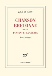 Chanson bretonne / L'enfant et la guerre