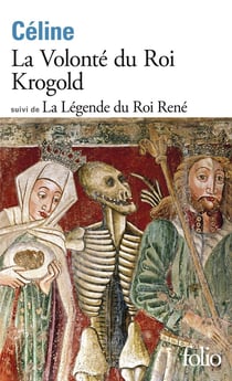 La Volonté du Roi Krogold : La Légende du Roi René