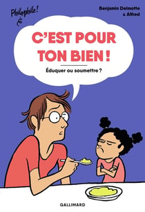 C'est pour ton bien !