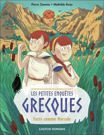 Les petites enquêtes grecques Tome 3 : Forts comme Hercule