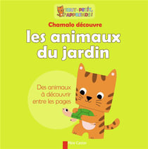 Chamalo Decouvre Les Animaux Du Jardin