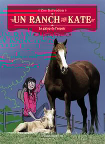 Un ranch pour Kate t.2 - le galop de l'espoir