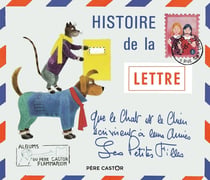 Histoire de la lettre que le chat et le chien...