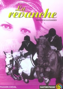 CHEVAL CHAMPION T.4 - LA REVANCHE