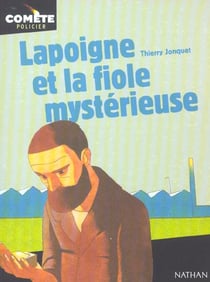 Lapoigne et la fiole mysterieuse