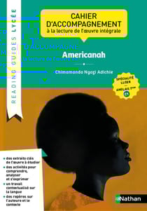 Reading Guide : Americanah de Chimamanda Ngozi Adichie - Terminale Spécialité LLCER - C1