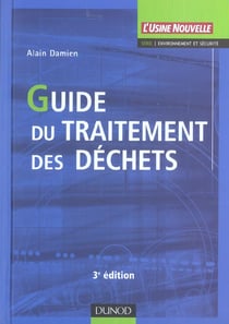Guide du traitement des dechets (3e edition)
