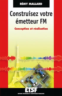 Construisez votre émetteur FM - conception et réalisation