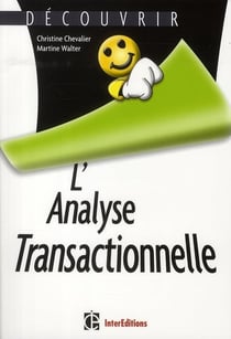 Découvrir l'analyse transactionnelle