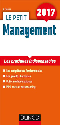 Le petit management - les pratiques clés en 15 fiches (édition 2017)