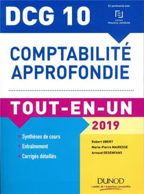 Dcg 10 - comptabilité approfondie tout-en-un (édition 2019)