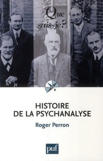 Histoire de la psychanalyse (4e édition)