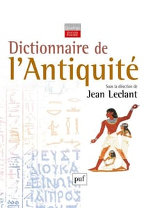 Dictionnaire de l'Antiquité (2e édition)