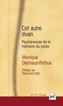 Cet autre divan - psychanalyse de la mémoire du corps