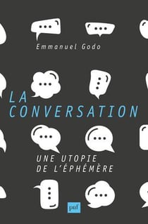 La conversation - une utopie de l'éphémère