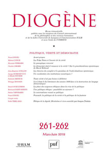 REVUE DIOGENE n.261-262 : mars-juin 2018 - politique, vérité et démocratie