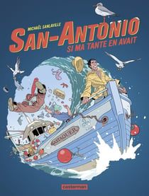 San-Antonio Tome 2 : si ma tante en avait