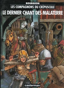 Les compagnons du crépuscule Tome 3 : le dernier chant des Malaterre