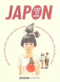 Japon - le japon vu par 17 auteurs