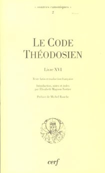 Le code theodosien - livre xvi