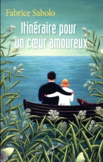 Itinéraire pour un coeur amoureux